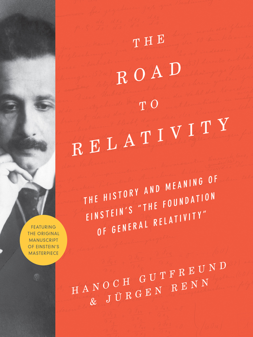Title details for The Road to Relativity by Hanoch Gutfreund - Available